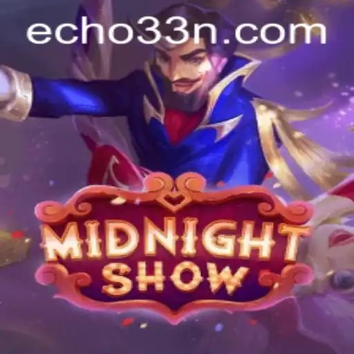 MidnightShow: Enter the Enchanting World of Echo33