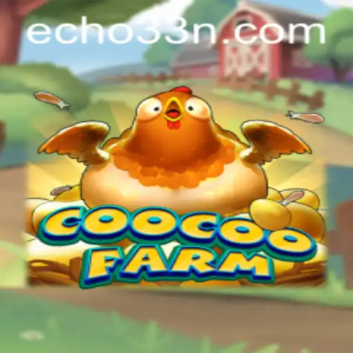 Exploring the Thriving World of CooCooFarm