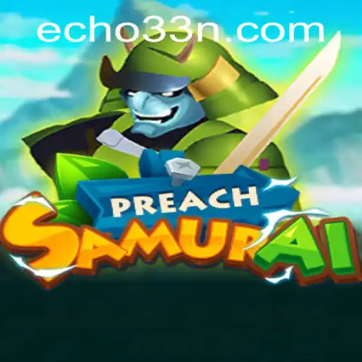 PreachSamurai: An Immersive Gaming Experience with Echo33